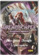 L'interrogatorio - Dreamscapes - I racconti perduti- Volume 14