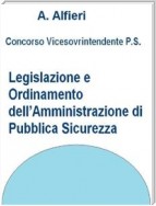 Concorso Polizia di Stato - Legislazione e ordinamento dell’Amministrazione di pubblica sicurezza