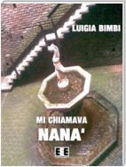 Mi chiamava Nanà