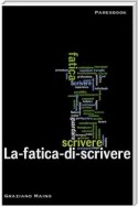 La fatica di scrivere