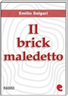 Il Brick Maledetto