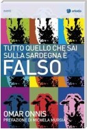 Tutto quello che sai sulla Sardegna è falso