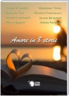 Amore in 8 storie