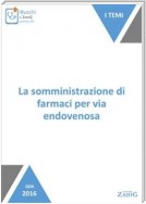 La somministrazione di farmaci per via endovenosa