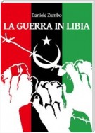 La Guerra in Libia
