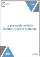 La prevenzione della trombosi venosa profonda