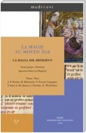 La magie au Moyen Âge / La magia nel Medioevo