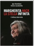 MARGHERITA HACK. La stella infinita