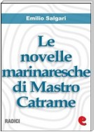 Le Novelle Marinaresche di Mastro Catrame