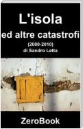 L'isola ed altre catastrofi