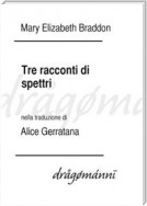 Tre racconti di spettri