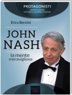 John Nash. I giochi della mente