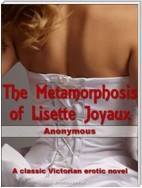 The Metamorphosis of Lisette Joyaux