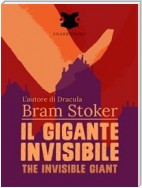 Il gigante invisibile / The Invisible Giant
