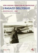 I ragazzi dell'esilio (Argentina 1975-1984)