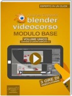 Blender Videocorso. Modulo Base volume unico