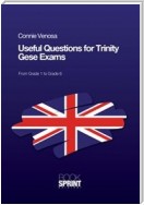 Useful questions for Trinity GESE exams