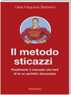 Il metodo sticazzi