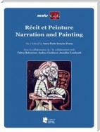 Recit et Peinture. Narration and Painting