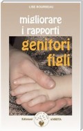 Migliorare i rapporti genitori-figli