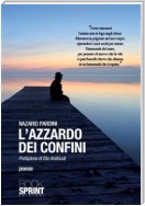 L'azzardo dei confini