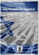 Distruggete Israele