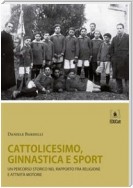 Cattolicesimo, Ginnastica e Sport