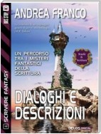 Dialoghi e descrizioni