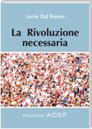 La rivoluzione necessaria