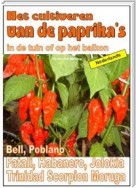 Het cultiveren van de paprika's in de tuin of op het balkon