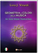 Geometria e Colori della Musica – Arte, Scienza, Religione e Filosofia del suono