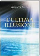 L'Ultima illusione