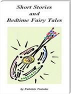 Short Stories and Bedtime Fairy Tales