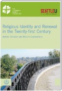 Religious Identity and Renewal in the Twenty-first Century