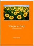 Tango in Italy - The pursuit of quality