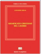 Significato Cristiano del Lavoro