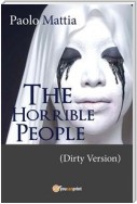 The Horrible People (Dirty Version)