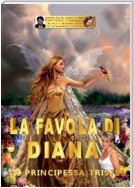 La favola di Diana - La principessa triste