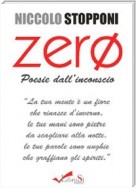 Zero. Poesie dall'inconscio