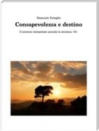 Consapevolezza e destino