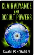 Clairvoyance And Occult Powers