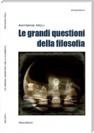 Le grandi questioni della filosofia