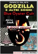 Godzilla e altri sogni_Blue Oyster Cult