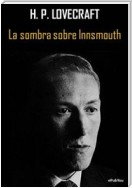 La sombra sobre Innsmouth