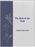 The Hole in the Wall