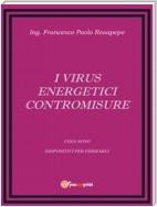 I Virus energetici - Contromisure