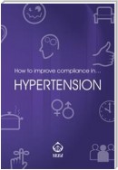 How to improve compliance in… hypertension