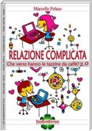 Relazione complicata