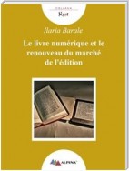 Le Livre numérique et le renouveau du marché de l'édition