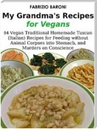 My Grandma's Recipes for Vegans
